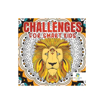 Challenges for Smart Kids Activity Book 6th Grade - by Educando Kids (Paperback)