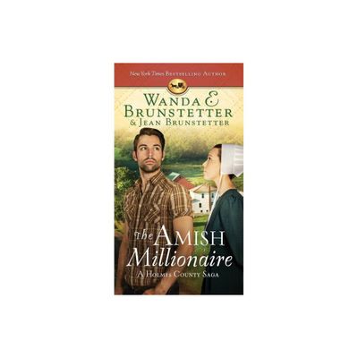 The Amish Millionaire - by Wanda E Brunstetter & Jean Brunstetter (Paperback)