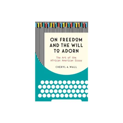 On Freedom and the Will to Adorn