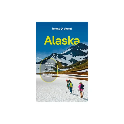 Lonely Planet Alaska - (Travel Guide) 14th Edition by Erin Kirkland & Amy Bushatz & Kevin Raub & Regis St Louis (Paperback)