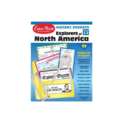 History Pockets: Explorers of North America, Grade 4 - 6 Teacher Resource - by Evan-Moor Educational Publishers (Paperback)