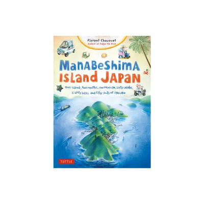 Manabeshima Island Japan - by Florent Chavouet (Paperback)