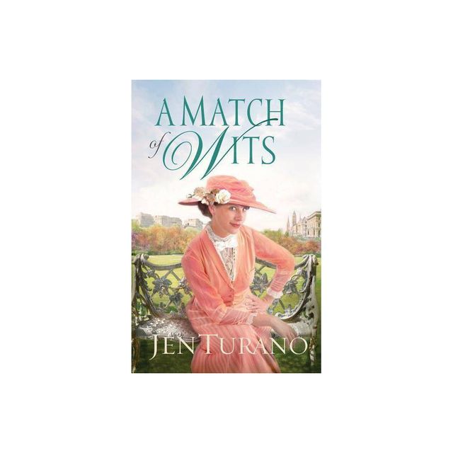 A Match of Wits - by Jen Turano (Paperback)