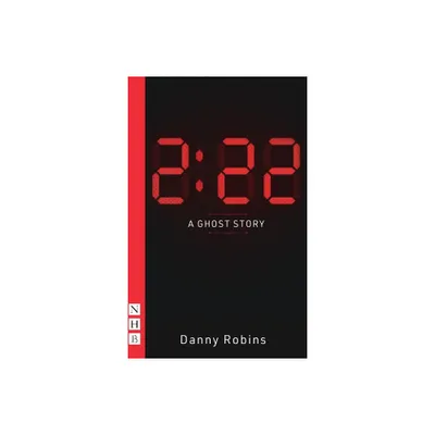 2:22 - A Ghost Story - by Danny Robins (Paperback)