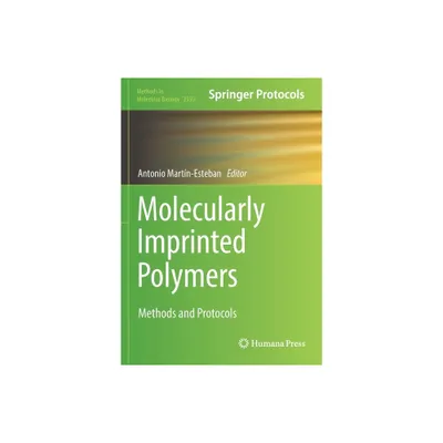 Molecularly Imprinted Polymers - (Methods in Molecular Biology) by Antonio Martn-Esteban (Paperback)