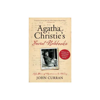 Agatha Christies Secret Notebooks - by John Curran (Paperback)