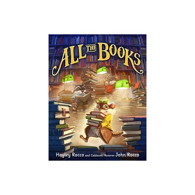 All the Books - by Hayley Rocco (Hardcover)