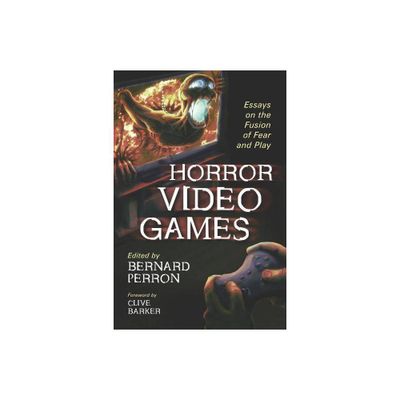 Horror Video Games - by Bernard Perron (Paperback)