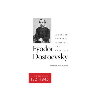 Fyodor Dostoevsky-In the Beginning (1821-1845) - (Niu Slavic, East European