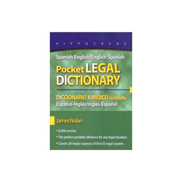 Spanish-English/English-Spanish Pocket Legal Dictionary/Diccionario Juridico de Bolsillo Espanol-Ingles/Ingles-Espanol - by James Nolan (Paperback)