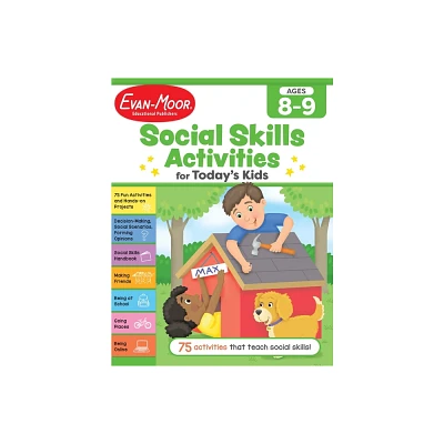 Social Skills Activities for Todays Kids, Age 8 - 9 Workbook - by Evan-Moor Educational Publishers (Paperback)