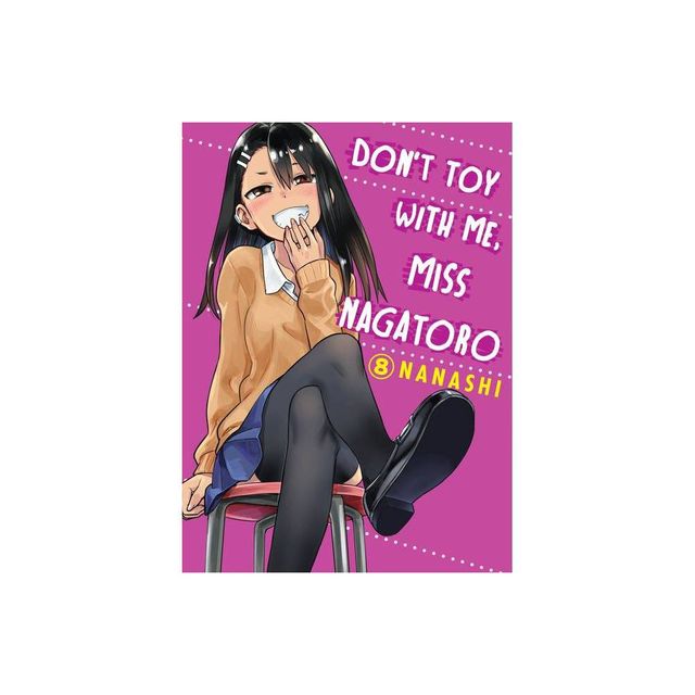 Don't Toy With Me, Miss Nagatoro 11 - By Nanashi (paperback) : Target