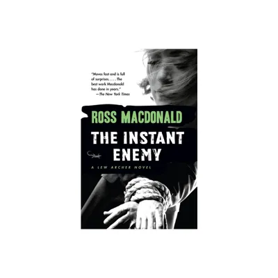 The Instant Enemy - (Lew Archer) by Ross MacDonald (Paperback)