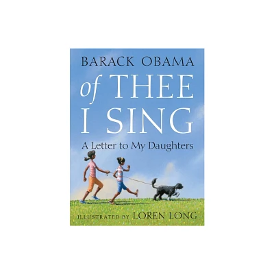 Of Thee I Sing: A Letter To My Daughters- Random House (Hardcover) by Barack Obama