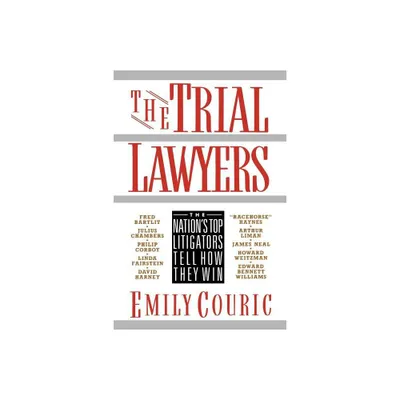 Trial Lawyers - 5th Edition by Emily Couric (Paperback)