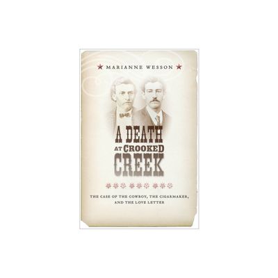 A Death at Crooked Creek - by Marianne Wesson (Hardcover)