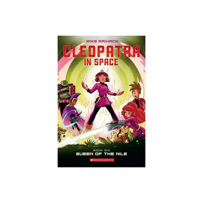 Queen of the Nile: A Graphic Novel (Cleopatra in Space #6