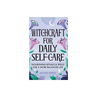 Witchcraft for Daily Self-Care