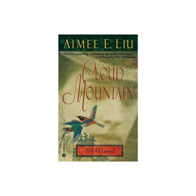 Cloud Mountain - by Aimee Liu (Paperback)