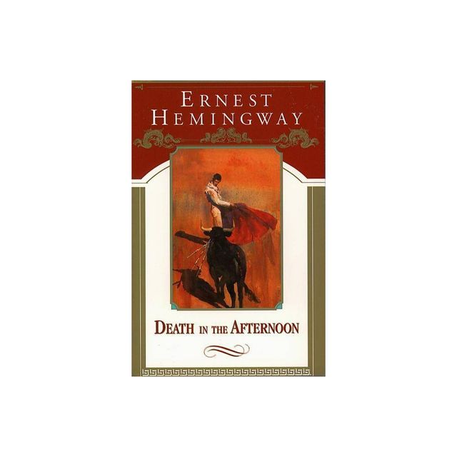 Death in the Afternoon - by Ernest Hemingway (Paperback)