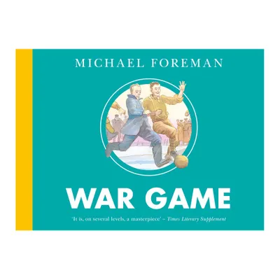 War Game - by Michael Foreman (Paperback)