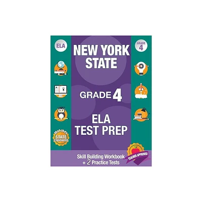 New York State Grade 4 Ela Test Prep - by New York State Ela Test Prep Team (Paperback)