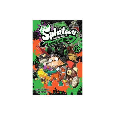 Splatoon: Squid Kids Comedy Show, Vol. 6 - by Hideki Goto (Paperback)