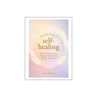 The Little Book of Self-Healing - (Little Book of Self-Help) by Nneka M Okona (Hardcover)