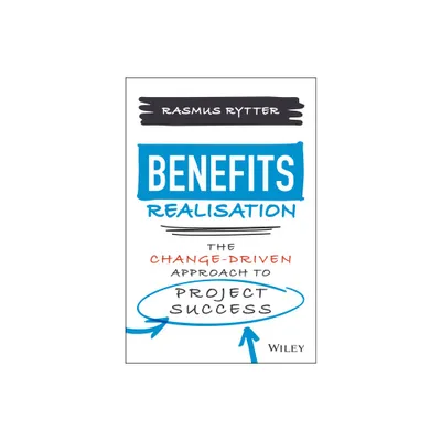 Benefits Realisation - by Rasmus Rytter (Hardcover)