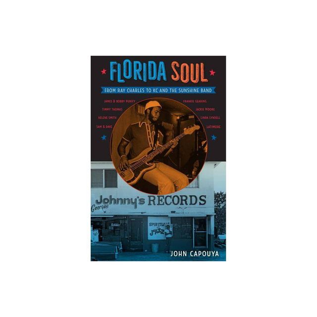 Florida Soul - by John Capouya (Paperback)