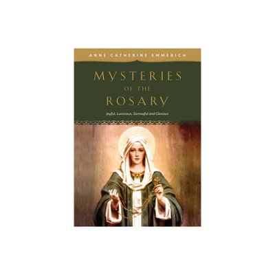 Mysteries of the Rosary - by Emmerich (Paperback)