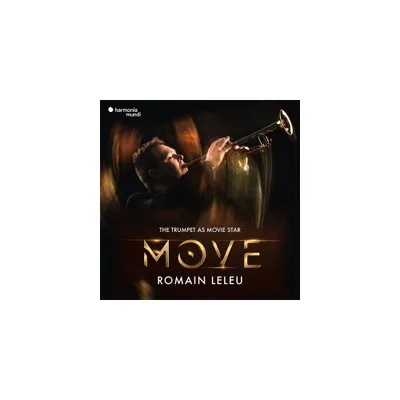 Romain Leleu - Move: The Trumpet As a Movie Star (CD)