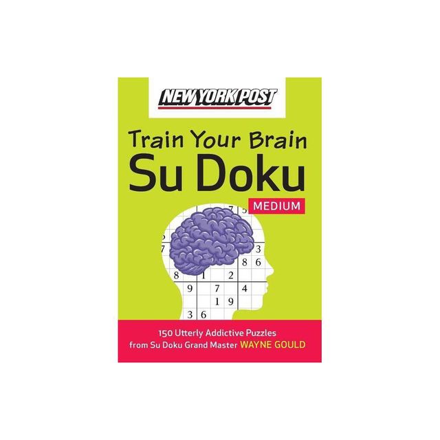 TRAIN YOUR BRAIN SUDOKU MEDIUM - by Wayne Gould (Paperback)