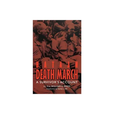 Bataan Death March - by William E Dyess (Paperback)