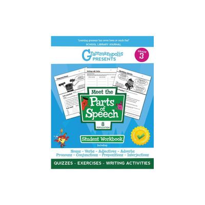 The Parts of Speech Workbook, Grade 3 - (Grammaropolis Grammar Workbooks) by Coert Voorhees & Grammaropolis (Paperback)