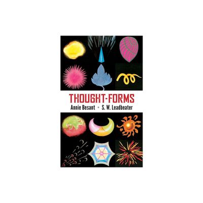 Thought Forms - by Annie Besant & C W Leadbeater (Paperback)