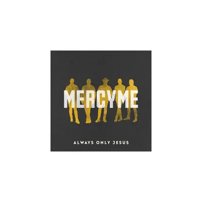 MercyMe - Always Only Jesus (CD)