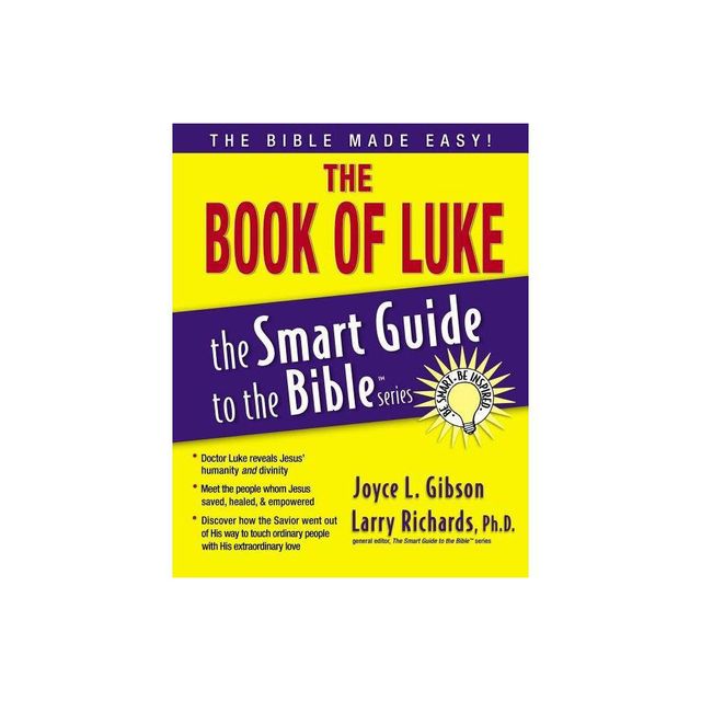 The Book of Luke - (Smart Guide to the Bible) by Joyce Gibson (Paperback)