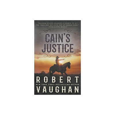 Cains Justice - (Lucas Cain) by Robert Vaughan (Paperback)