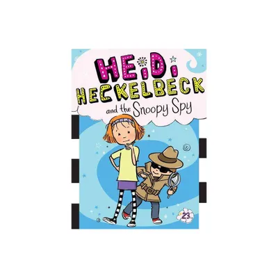 Heidi Heckelbeck and the Snoopy Spy by Wanda Coven (Paperback)