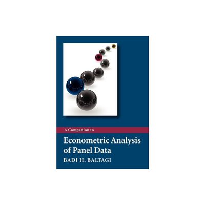 A Companion to Econometric Analysis of - by Badi H Baltagi (Paperback)
