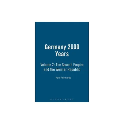 Germany 2000 Years - by Kurt Reinhardt (Paperback)