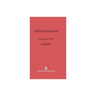 A Poets Journal - by George Seferis (Hardcover)