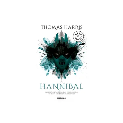 Hannibal (Spanish Edition) - by Thomas Harris (Paperback)