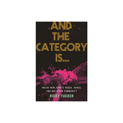 And the Category Is. - by Ricky Tucker (Hardcover)