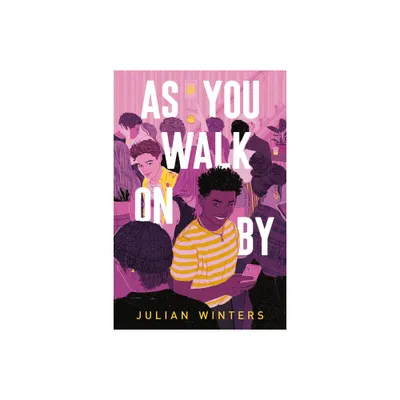 As You Walk on by - by Julian Winters (Hardcover)