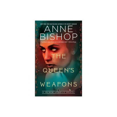 The Queens Weapons - (Black Jewels) by Anne Bishop (Paperback)