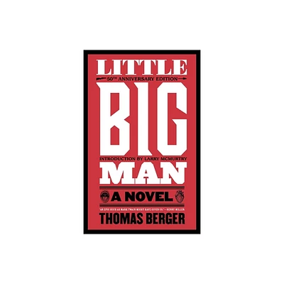 Little Big Man - by Thomas Berger (Paperback)