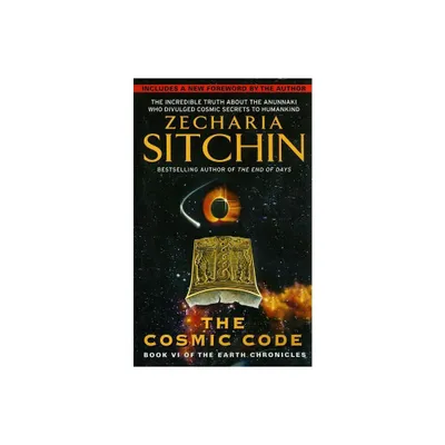 The Cosmic Code - (Earth Chronicles) by Zecharia Sitchin (Paperback)