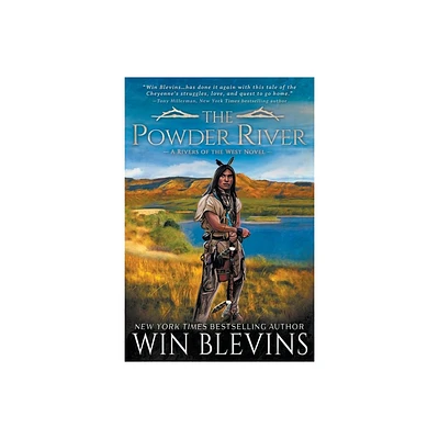 The Powder River - (Rivers of the West) by Win Blevins (Paperback)